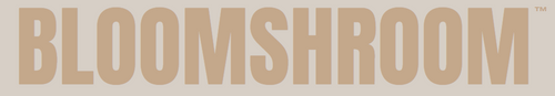 BLOOMSHROOM™